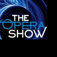 THE OPERA SHOW Comes to Gainesville 2/9